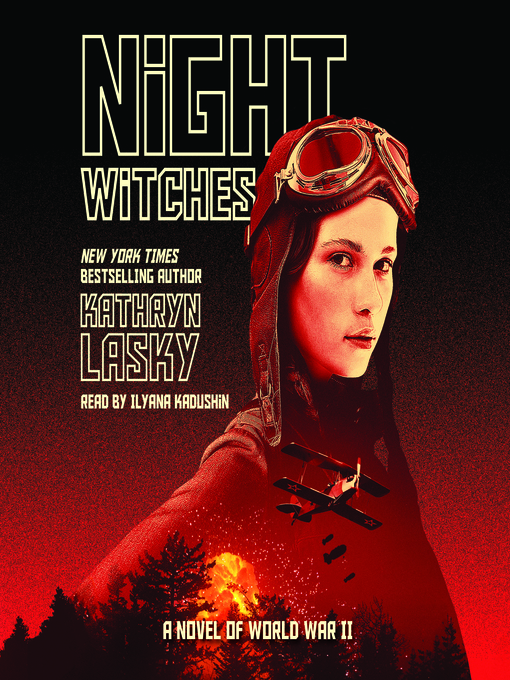 Title details for Night Witches by Kathryn Lasky - Wait list